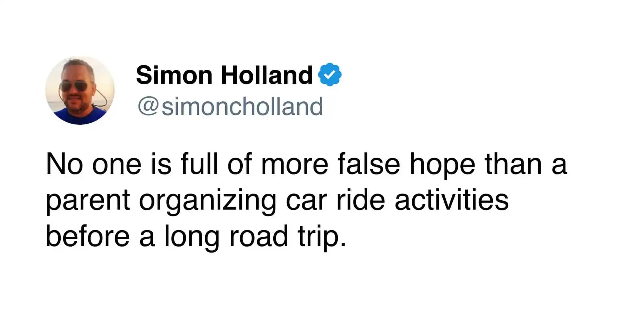 Funny road trip meme about parents preparing car ride activities with false hope.