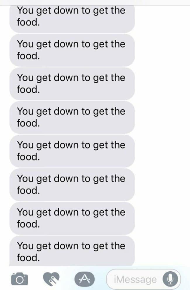 A passive-aggressive text spam screen operates as a viral funny delivery driver text, showcasing an unbroken wall of eight identical, consecutive messages from a courier stating, "You get down to get the food."