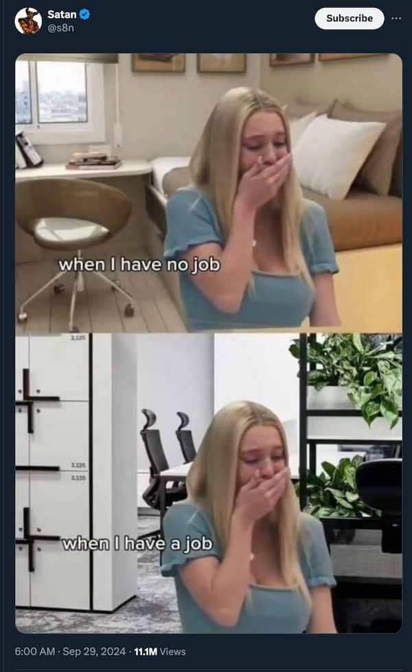 A social media post displaying a woman crying equally about unemployment and working in an office space.