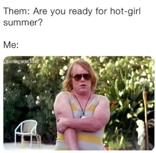 Funny hot girl summer meme featuring Philip Seymour Hoffman wearing sunglasses and a striped tank top.