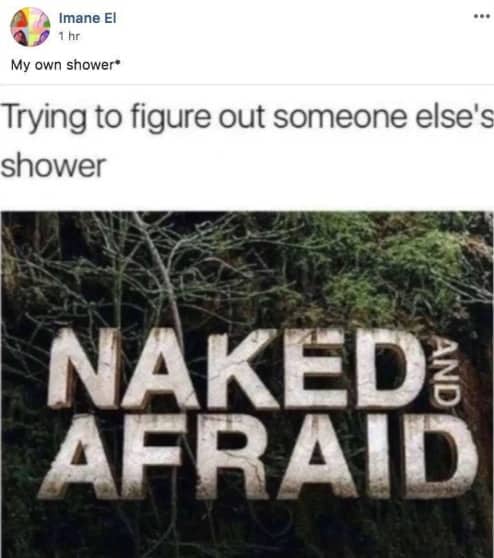 Social media post comparing a confusing shower setup to the television show Naked and Afraid.