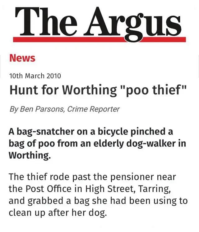 vintage print clipping featuring a bizarre funny news headline from The Argus titled "Hunt for Worthing 'poo thief'" detailing a highly unusual localized crime where a bicycle-riding bag-snatcher accidentally pinched a used dog waste cleanup bag from an elderly pensioner.