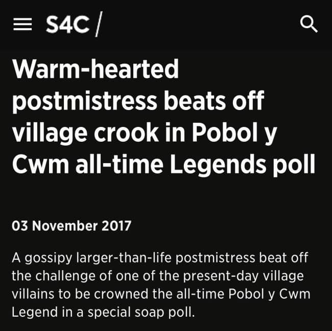 A digital article screenshot presenting a poorly phrased funny news headline from S4C stating "Warm-hearted postmistress beats off village crook in Pobol y Cwm all-time Legends poll," accidentally creating a magnificent adult double entendre out of a completely innocent soap opera popularity contest voting update.