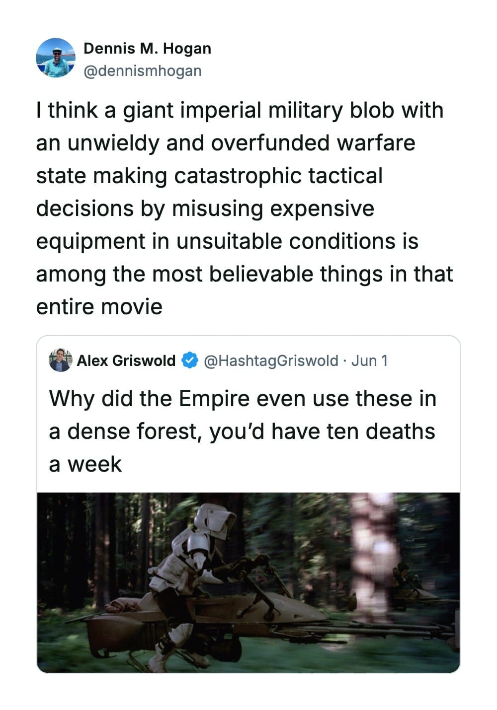 Cinematic Star Wars film frame inside a funny quote tweet by Dennis M. Hogan showing a Scout Trooper on a speeder bike in an Endor forest.