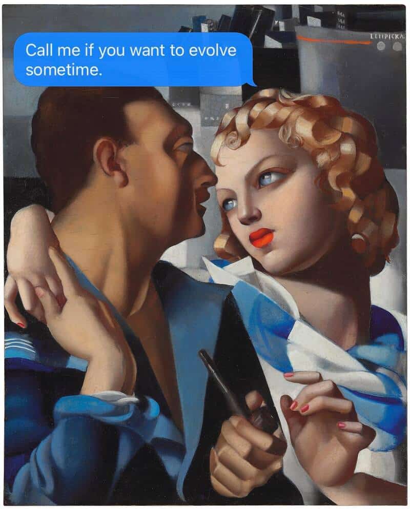 A Tamara de Lempicka painting portraying a couple in an intimate embrace, modified with a funny sarcastic text inside a blue iMessage bubble that reads: "Call me if you want to evolve sometime."