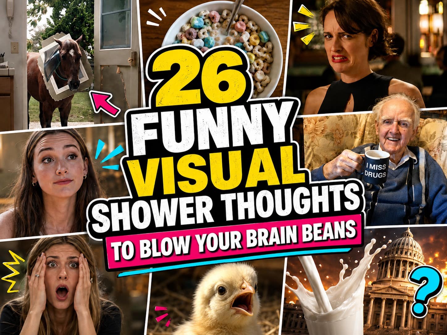 digital compilation of viral funny shower thoughts and philosophical epiphanies that completely reframe everyday logic; permanently featuring a brown horse with an entire wooden window unit stuck around its neck, a university lecturer wearing a full Batman mask over a business suit, and an office worker building a paper-wad slingshot using rubber bands wrapped around their shoes.