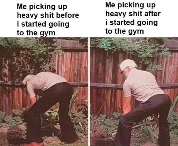gym meme split-panel comparing an older man doing yardwork; the left highlights a dangerously rounded lower back before starting a fitness routine, while the right showcases a flawless hip hinge and straight spine after learning proper deadlift mechanics.