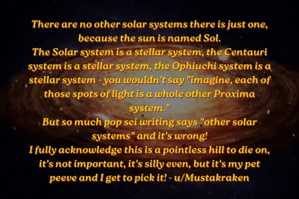 A glowing spiral galaxy backdrop with text arguing against the term "other solar systems."