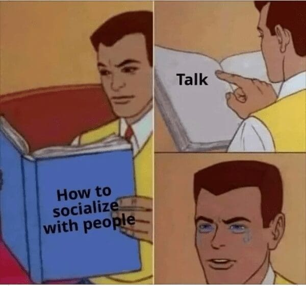 Retro comic style introvert meme where a man inspects an instructional guidebook titled "How to socialize with people," only to weep a single drop of pure sorrow when the first instruction says "Talk."