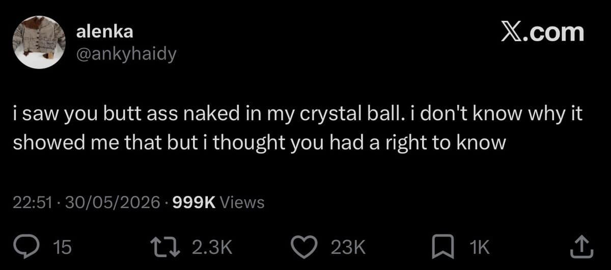An unhinged fortune-teller style post within a funny meme collection displays a tweet by user alenka dryly informing someone that she unexpectedly saw them completely unclothed inside her mystical crystal ball.