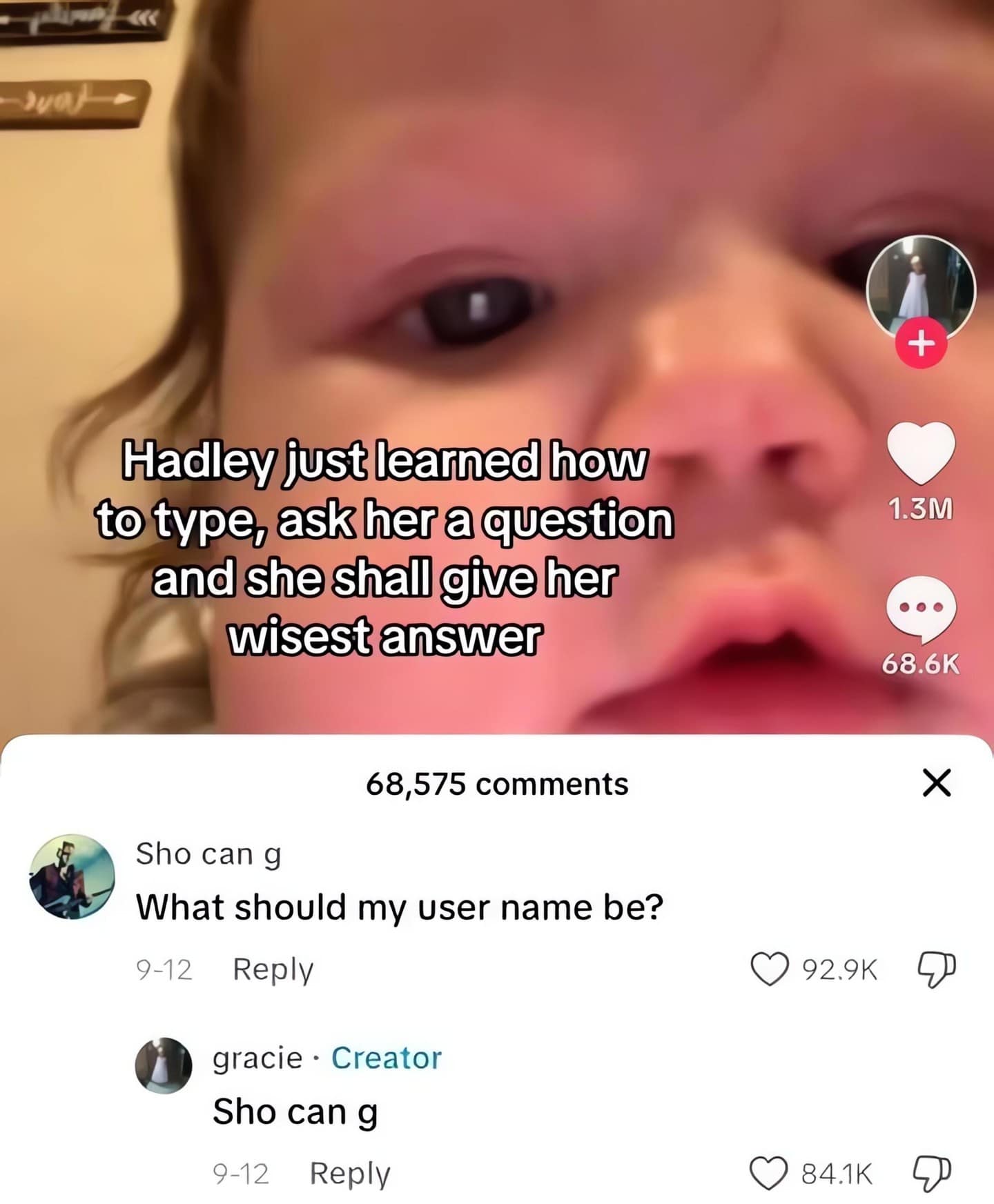 A viral comment interaction from a short-form video app operating as a funny meme displays a toddler's face under a prompt asking her for wise advice, where she completely copies and repeats a user's name back to them.