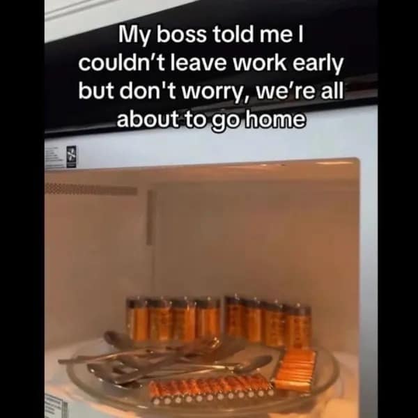 A chaotic office-sabotage post in a meme dump showing a kitchen microwave loaded up with metal forks, spoons, and rows of AA batteries beneath text joking about the boss refusing an early exit request.