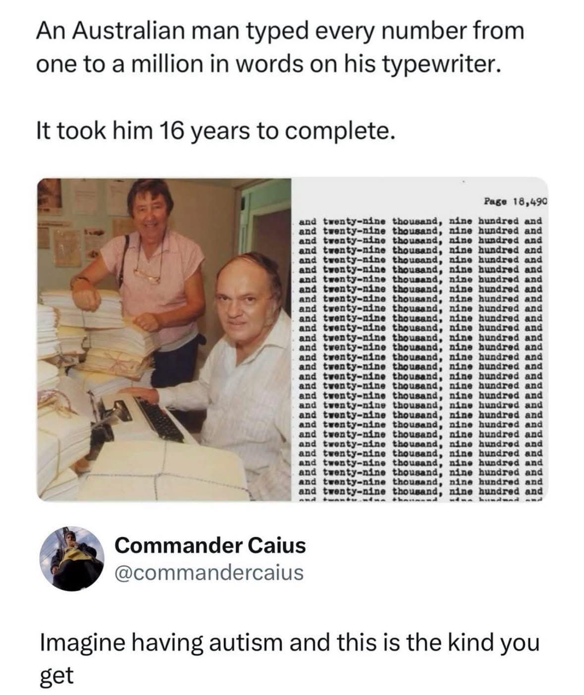 A strange internet screenshot describes an Australian man typing every number from one to a million in words on a typewriter over 16 years, followed by a reply joking that this is a very specific flavor of hyperfixation, making the accomplishment feel both heroic and absolutely unhinged.