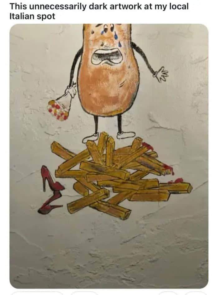 A dark culinary painting from an Italian restaurant included in a meme dump, showing an illustrated potato character crying over a tragic pile of dismembered french fries covered in ketchup blood next to a stray red high heel shoe.
