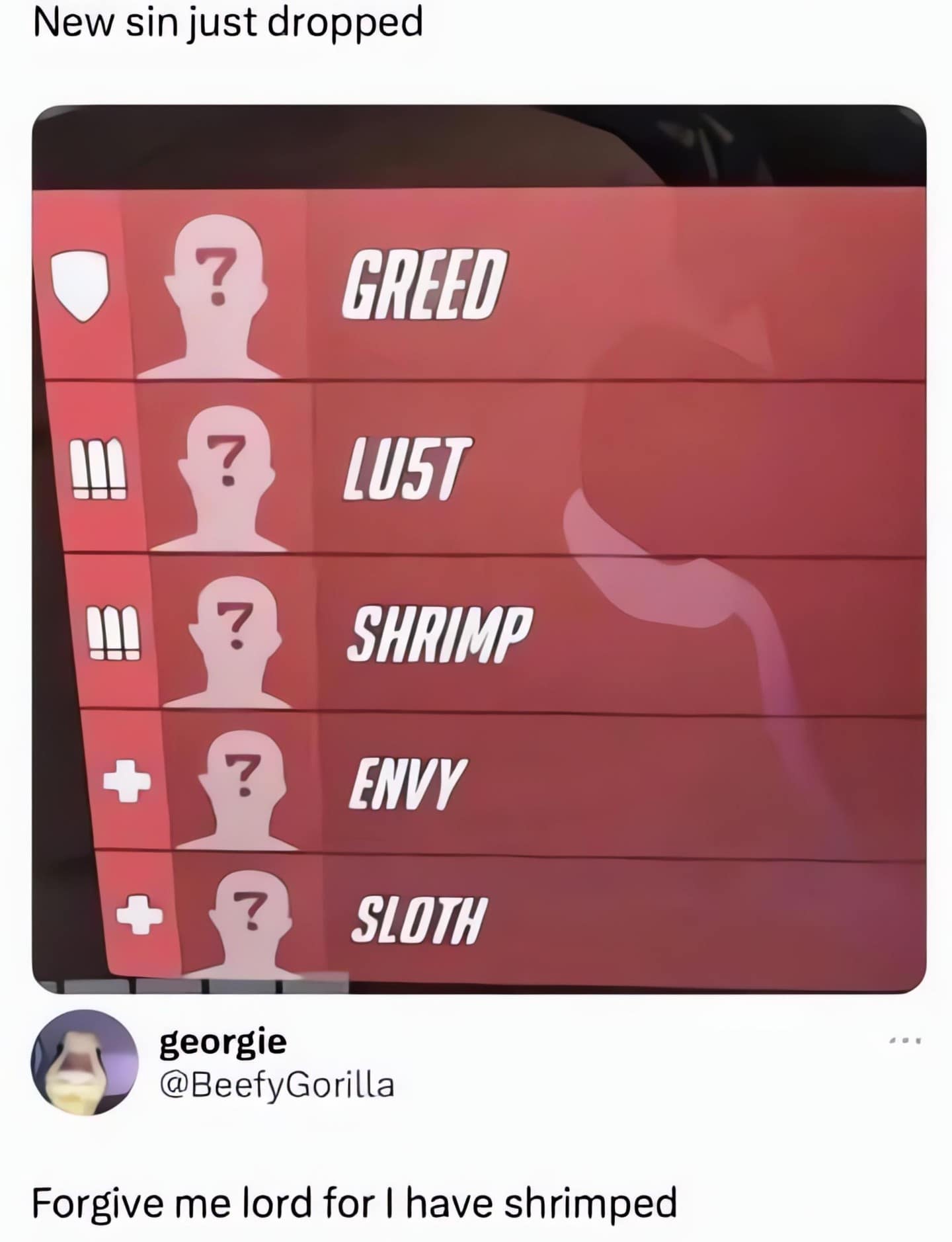 A meme says “New sin just dropped” above a cartoon list of sins including greed, lust, shrimp, envy, and sloth, followed by the caption “Forgive me lord for I have shrimped,” creating a seafood-based theological emergency.