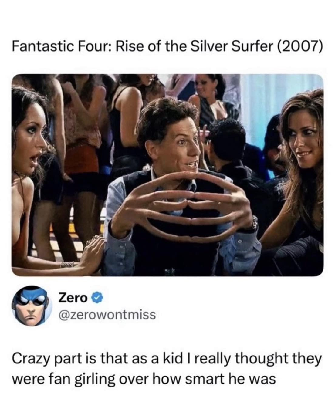 A cinematic image macro from a trending meme dump features Reed Richards from Fantastic Four (2007) comically stretching his elongated fingers into a loop at a club, paired with a viral tweet jokingly realizing that the bystanders weren't actually fan-girl amazed by his high IQ.