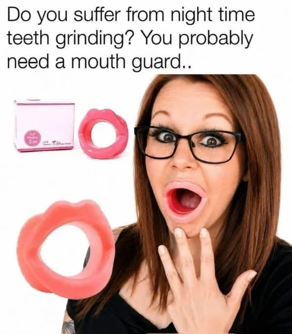A funny product fail featured in a meme dump displays a massive, lip-distorting pink silicone mouth guard meant to combat teeth grinding, stretching a woman's mouth into a giant, distorted circle.