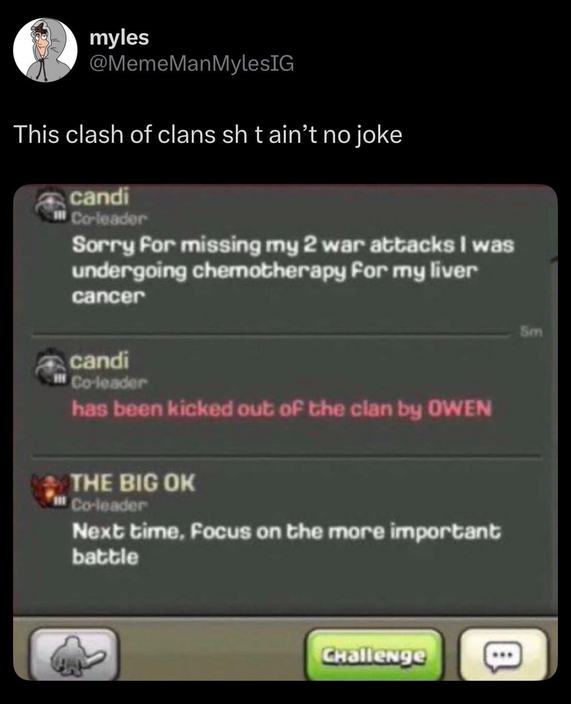 Clan chat log screenshot from a dark humor funny meme, showing a mobile gamer getting ruthlessly kicked out of a group by an aggressive coordinator despite missing attacks due to chemotherapy.
