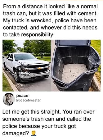 A split-screen screenshot inside a funny meme highlighting a heavily dented white pickup truck next to a curbside plastic trash can that was secretly filled to the brim with heavy, dried cement.