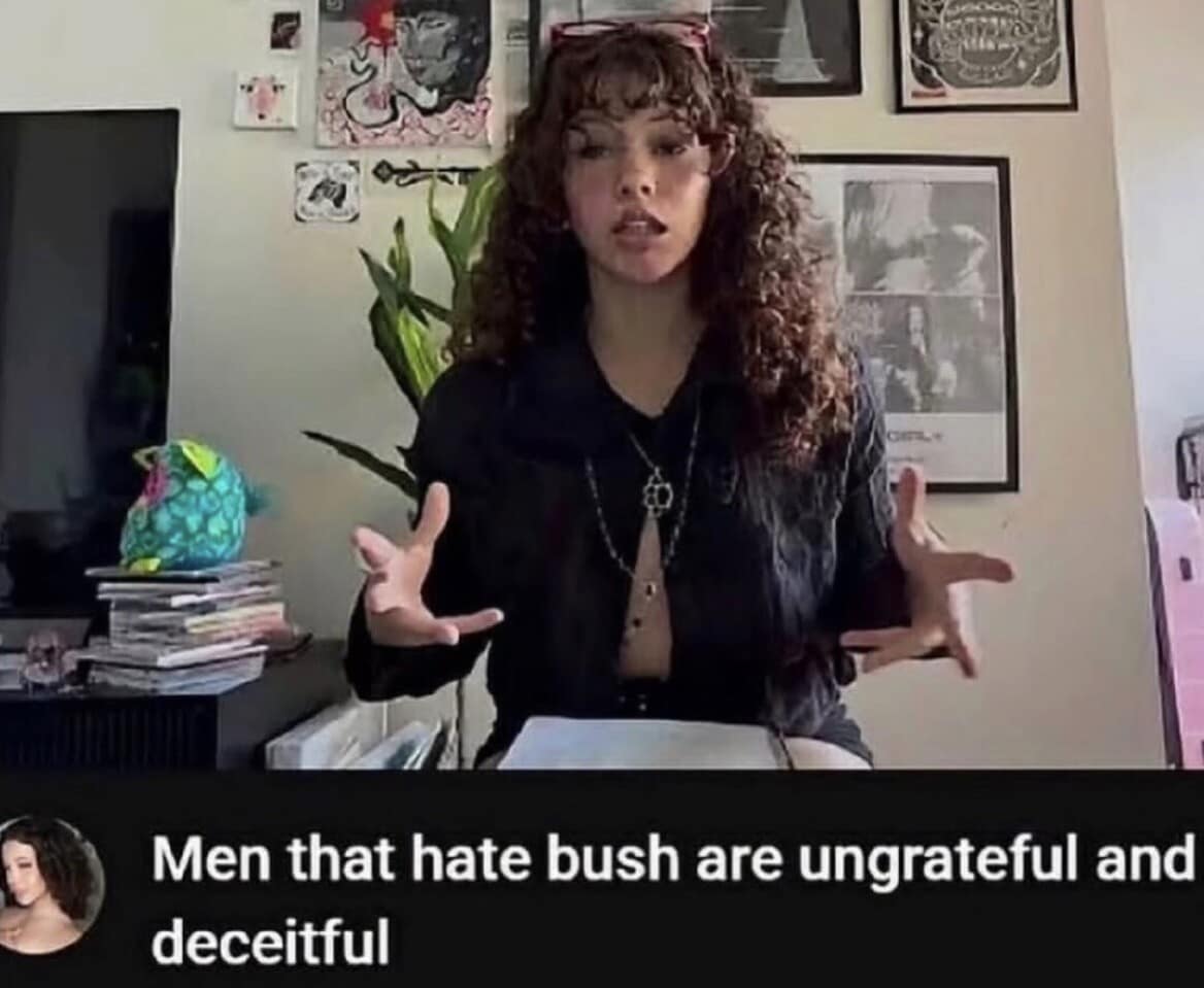 video frame screenshot within a standard meme dump featuring a young woman with big curly hair gesturing animatedly with both hands. A dark social media comment block at the bottom reads: "Men that hate bush are ungrateful and deceitful".