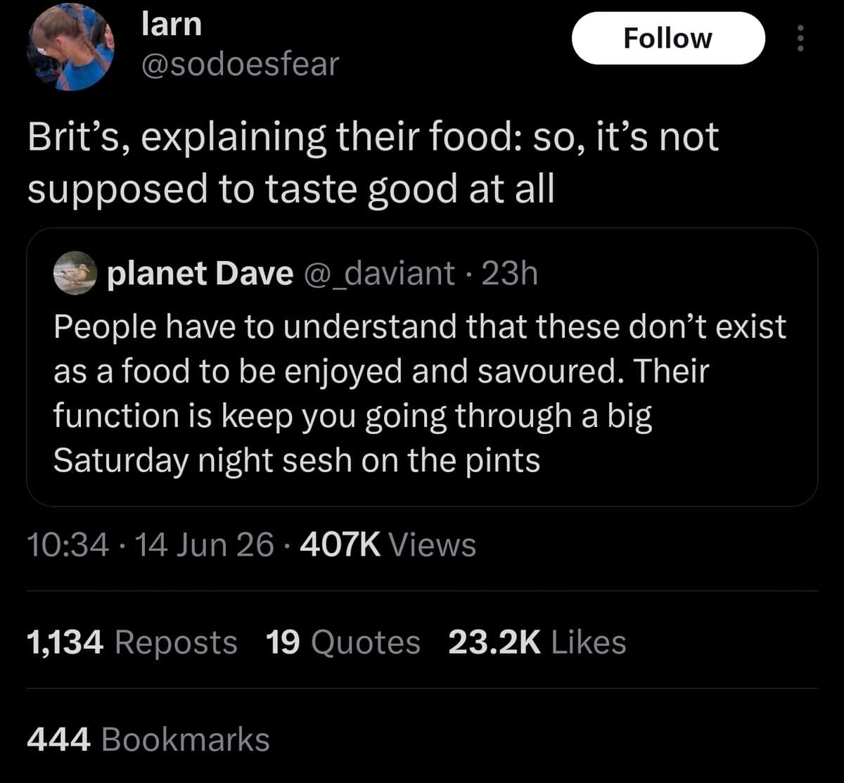 A text post screenshot from a meme dump where user larn jokes about British cuisine over a quote tweet explaining that pub snacks aren't meant to be savored for taste, but are purely utilitarian fuel to survive a heavy Saturday night drinking session.