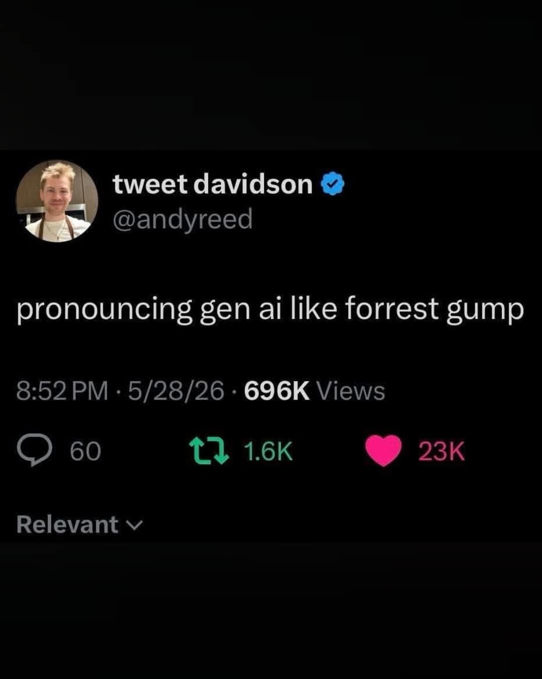A hilarious linguistic text post featured in a 2026 meme dump displays an X platform update from user @andyreed joking about unironically pronouncing the term "Gen AI" with the exact southern drawl of Tom Hanks' character Forrest Gump.