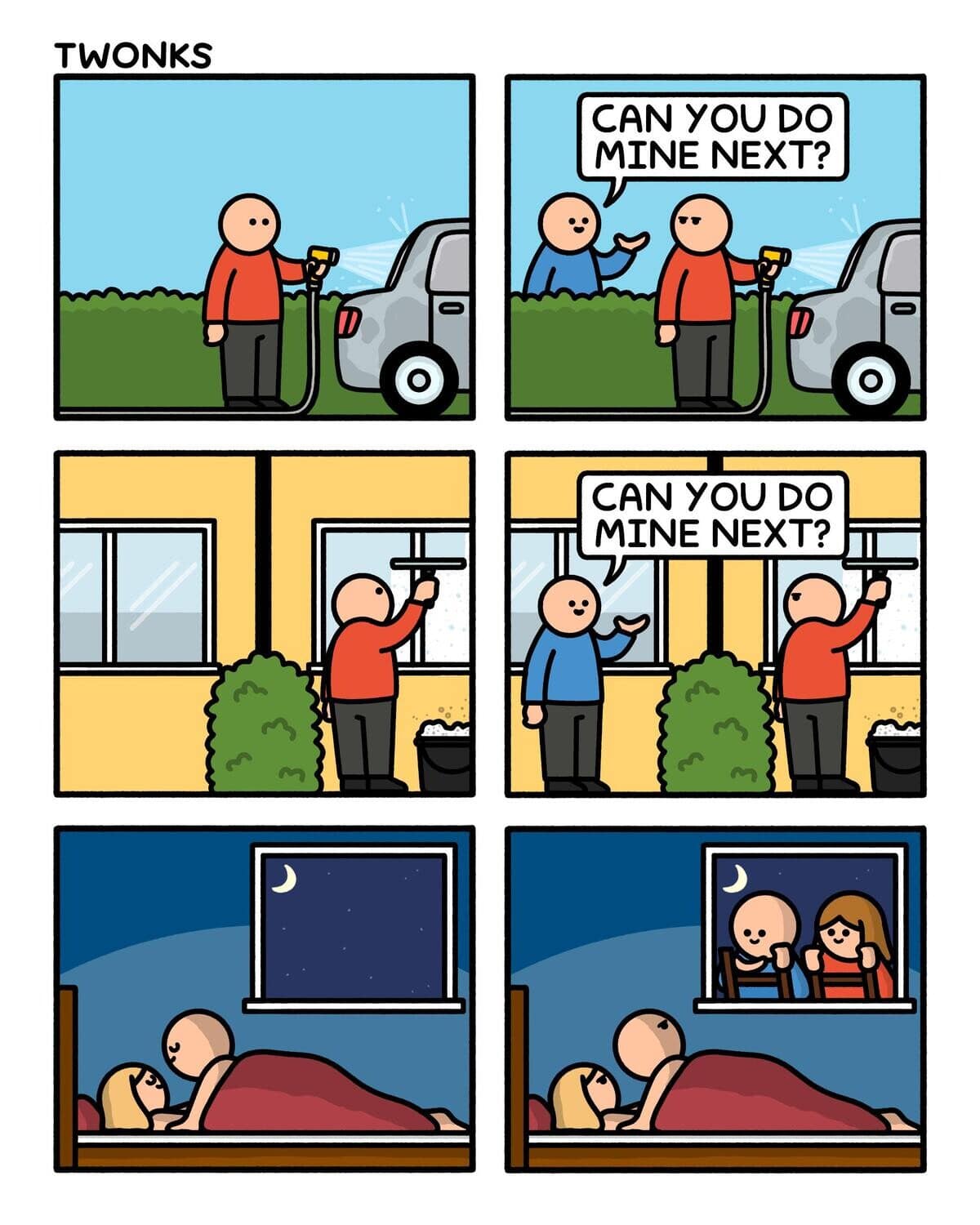 A six-panel online webcomic strip by Twonks from a funny meme gallery where an over-friendly suburban neighbor takes the classic, passive-aggressive "Can you do mine next?" chore joke to a deeply unsettling bedroom window finale.