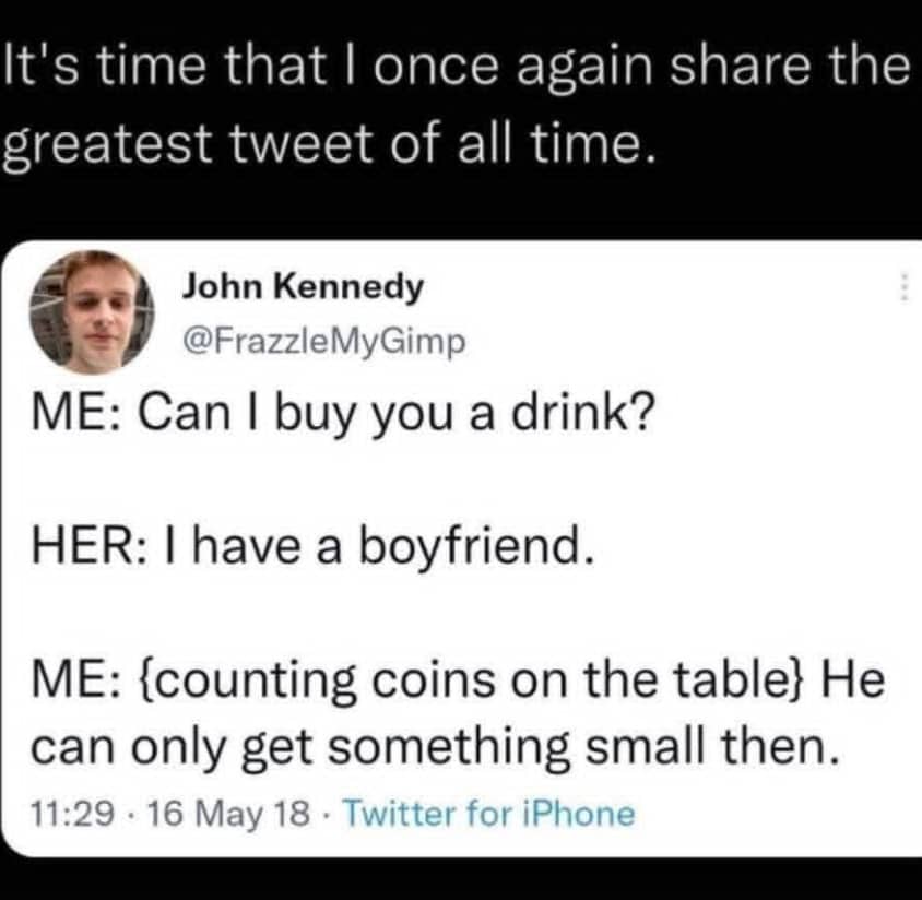 A viral joke tweet about counting coins on a table to buy a drink for a boyfriend.