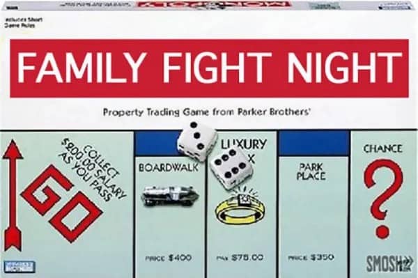 A Monopoly board game box edited to feature the title Family Fight Night in bold red.