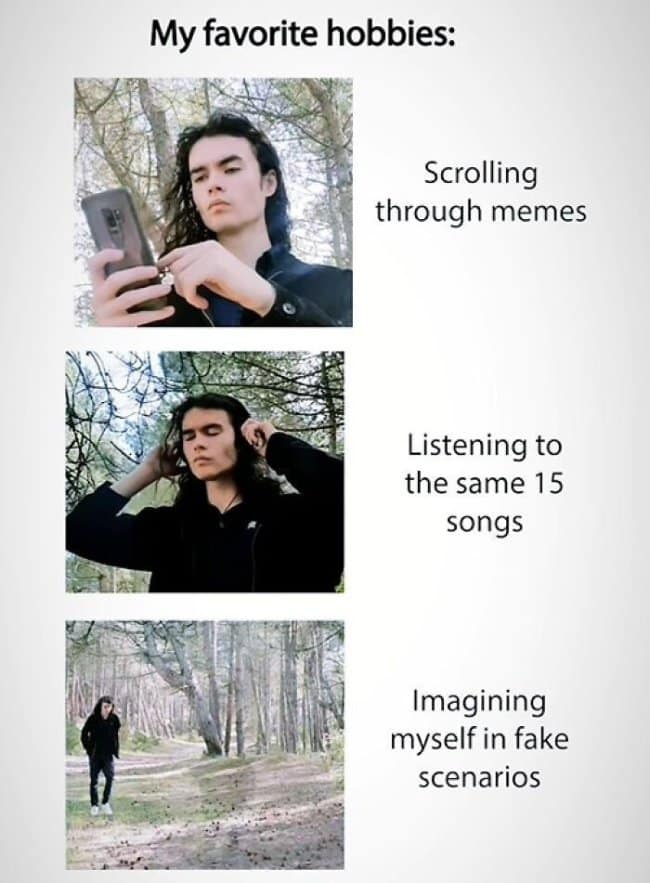 A lifestyle routine music meme tracking a three-panel vertical sequence of a young man with long dark hair walking through the woods while scrolling through memes, listening to the same 15 songs on loop with headphones, and deep in thought imagining himself in fake scenarios.