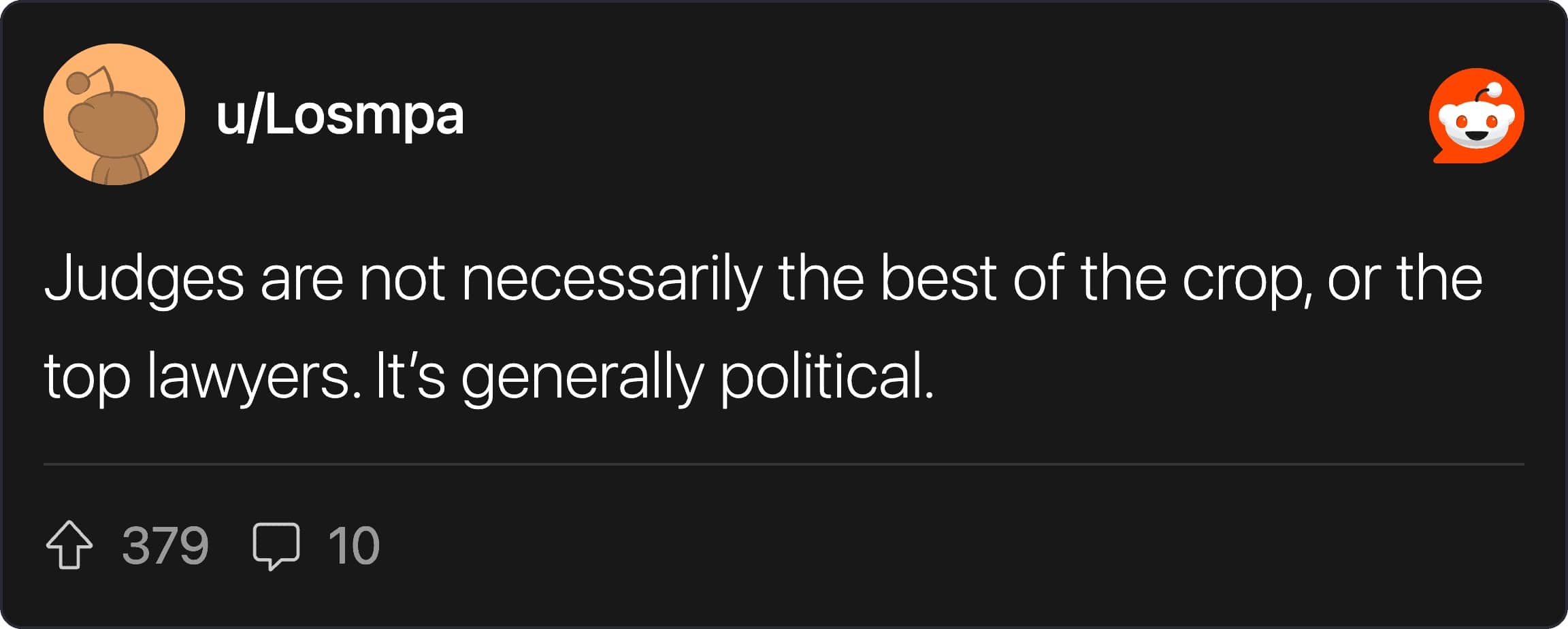 A short Reddit post exposing that judge appointments are heavily political rather than merit-based.
