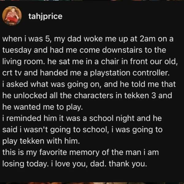 A black social media text block reminiscing about playing Tekken 3 late at night with a father.