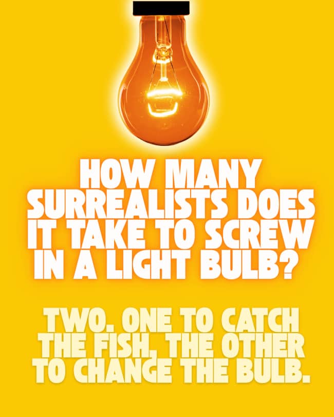 Brightly glowing incandescent lightbulb over a joke text about surrealists changing a light bulb.