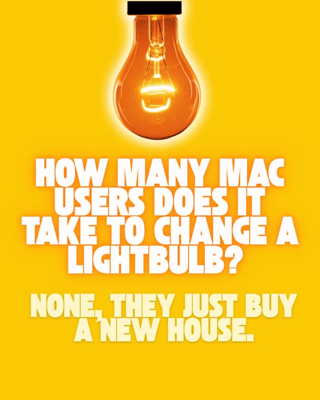 ellow text image under a glowing lightbulb about Mac users changing a lightbulb.