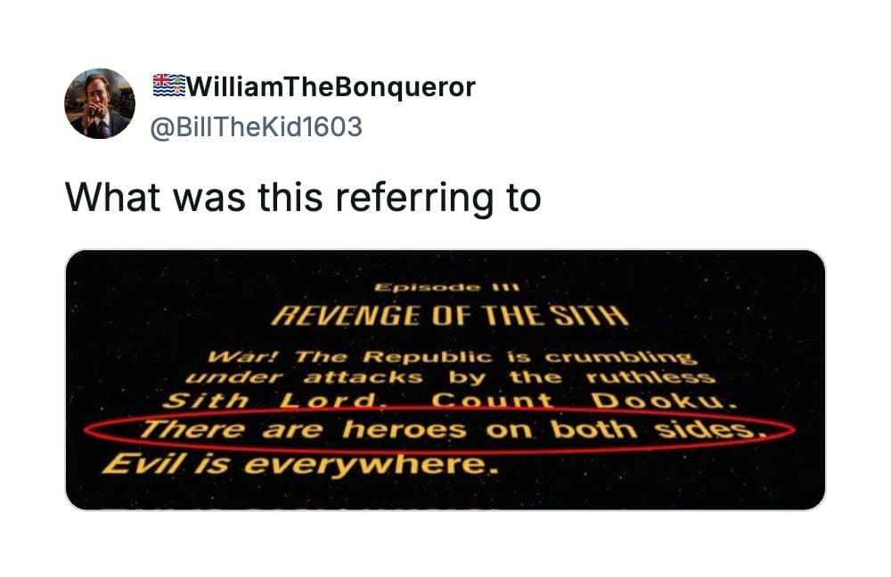 Red circle highlighting the questionable opening crawl line about heroes on both sides in Revenge of the Sith.