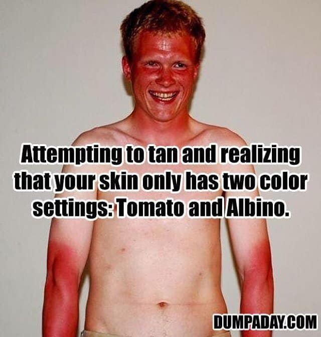 A portrait photograph of a smiling fair-skinned man with an intense tomato-red face and white torso under explicit color-setting text inside a sunburn meme.