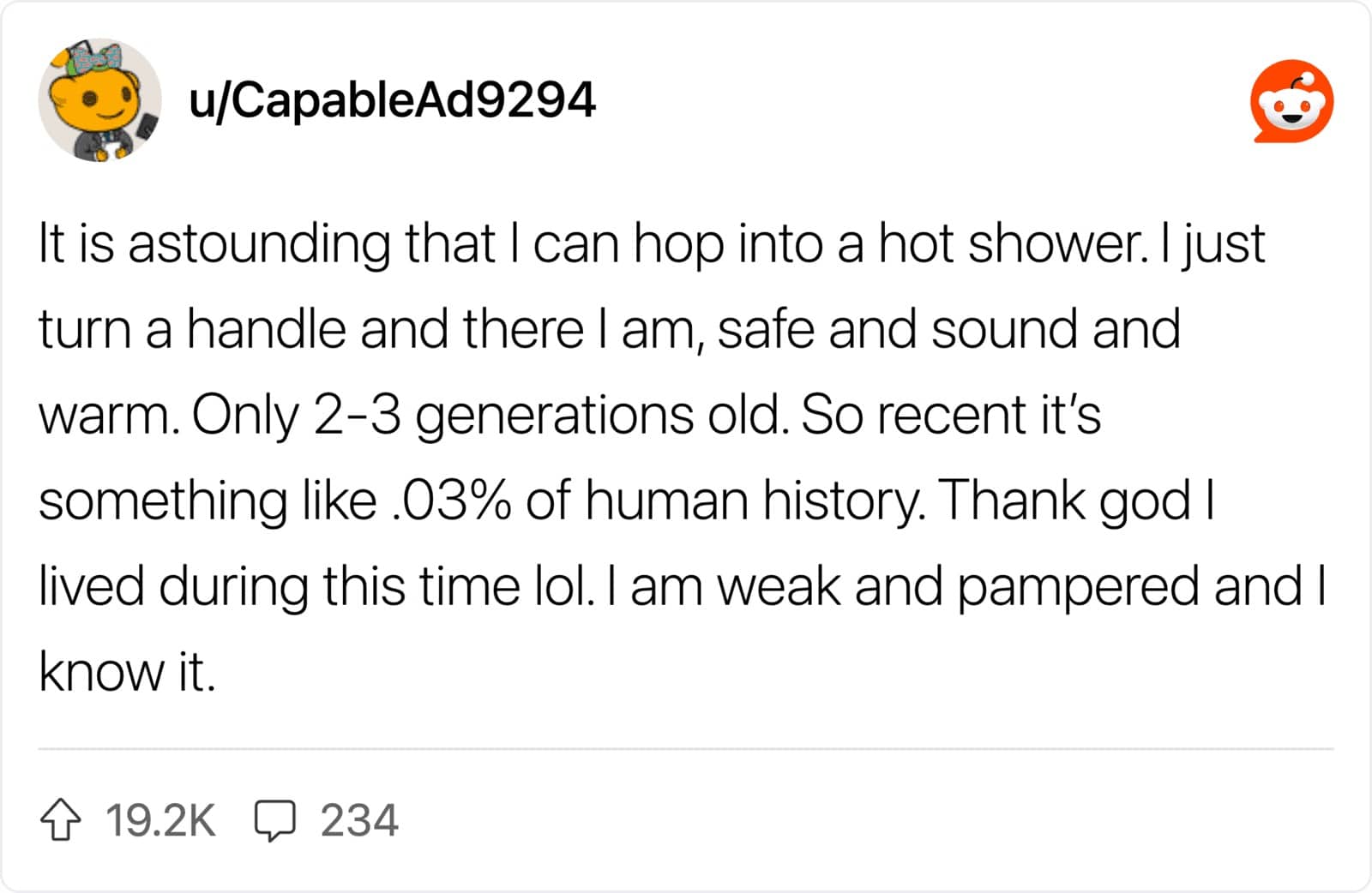 A Reddit comment marvelling at the luxury of modern on-demand hot showers.