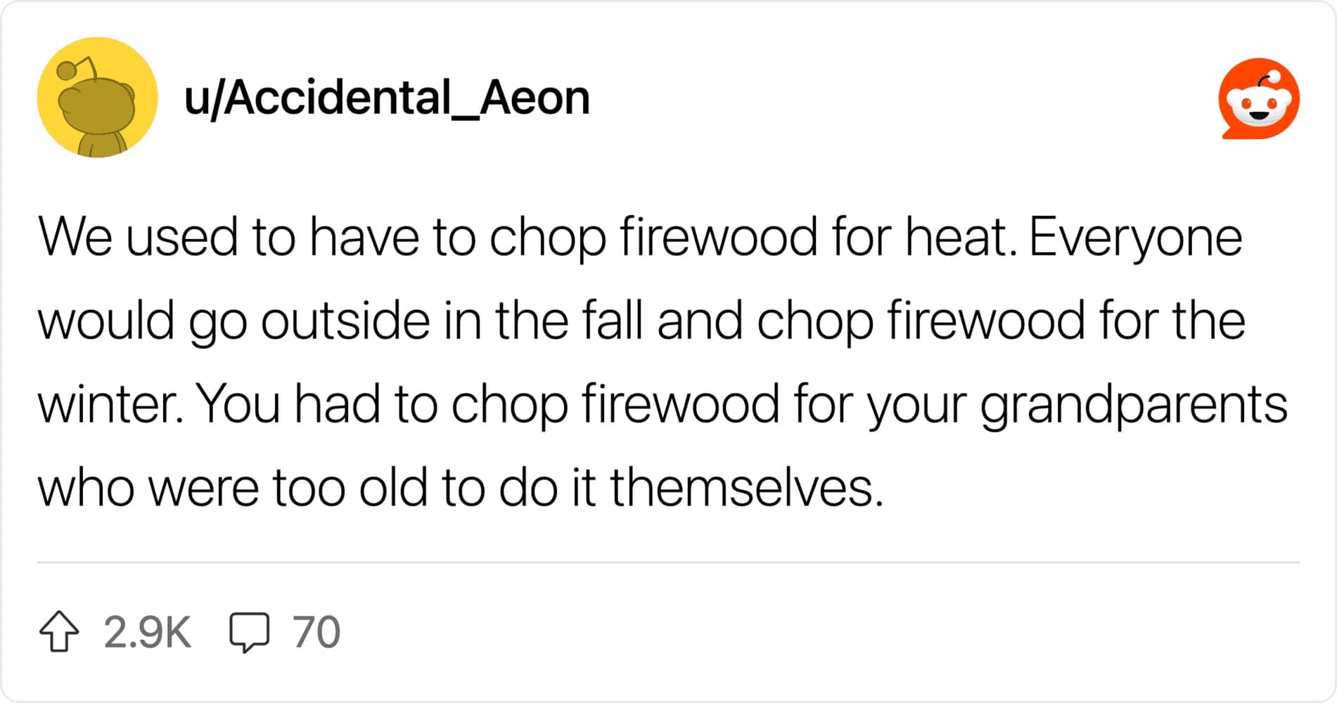 A Reddit post reflecting on when families had to chop winter firewood for survival.