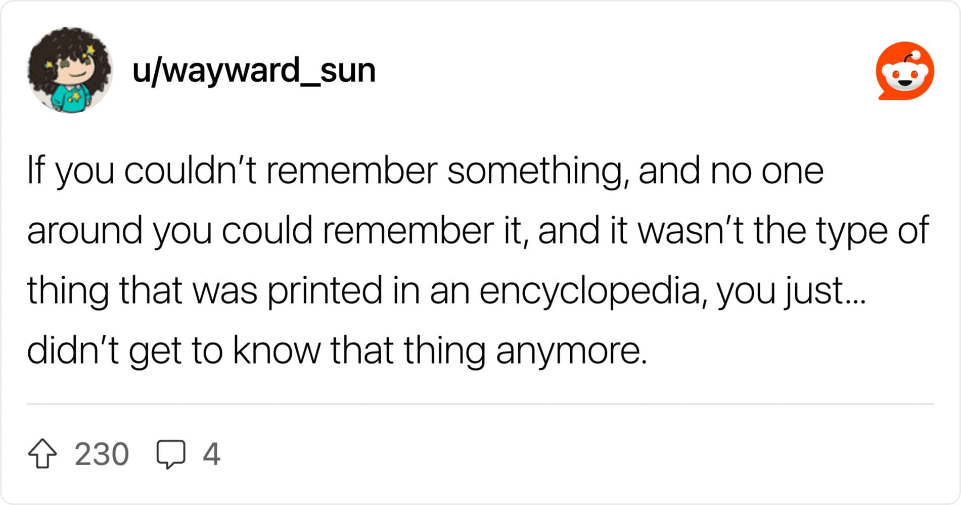 A reflective Reddit comment about how forgotten information used to just stay forgotten.