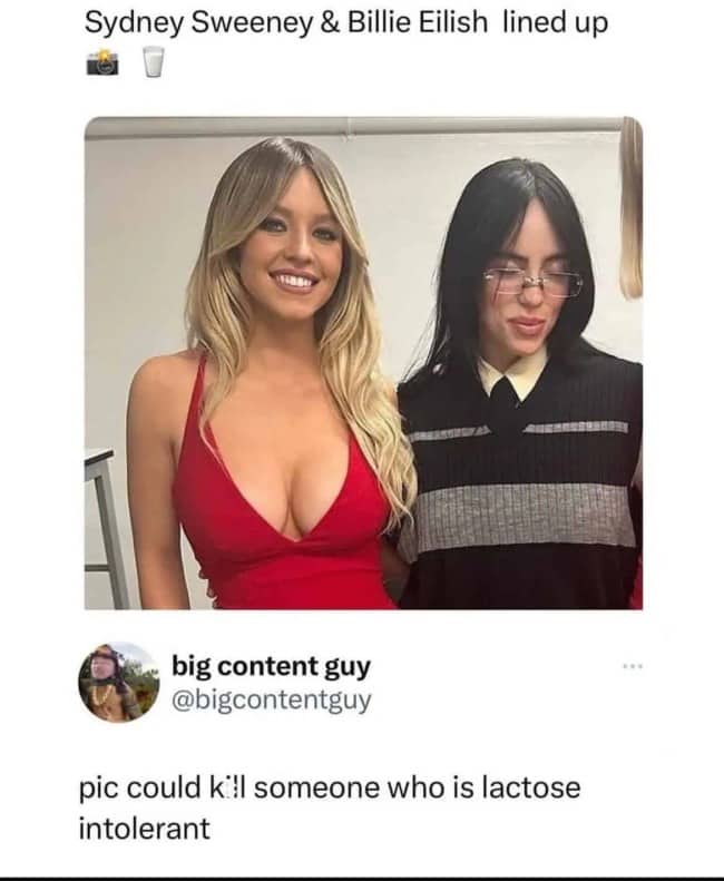 Sydney Sweeney and Billie Eilish standing together with a viral meme comment about lactose intolerance.