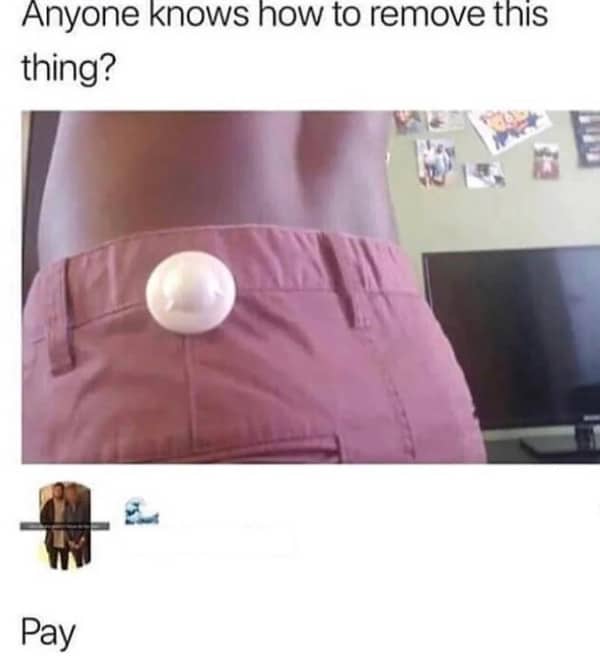 Meme showing a white retail security ink tag still attached to a pair of pink pants.