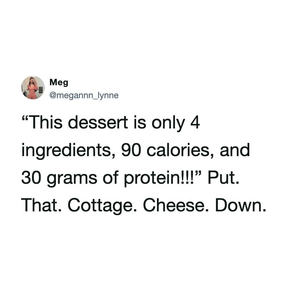 Sarcastic text post mocking viral high protein recipes that secretly rely on cottage cheese.