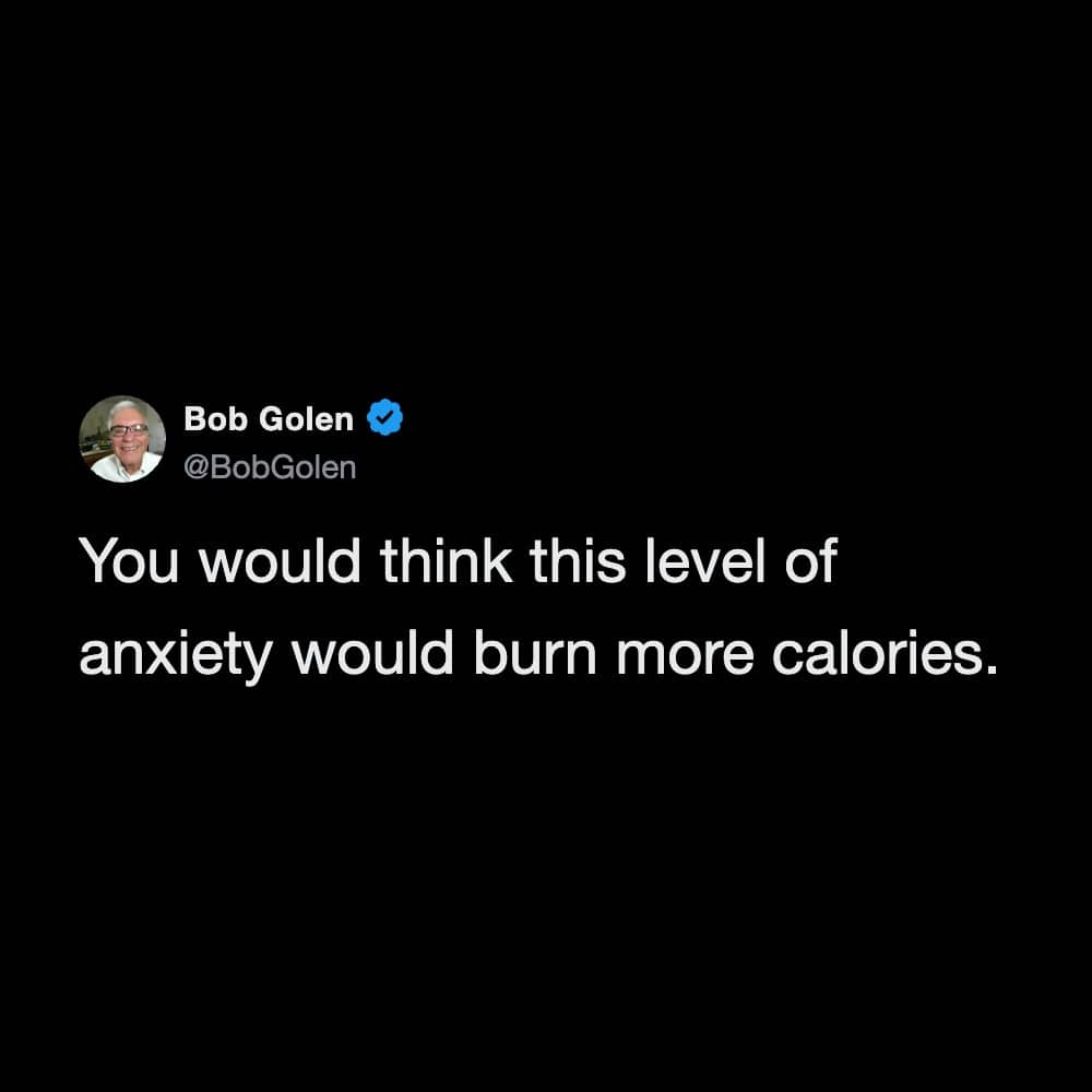 Witty tweet questioning why high levels of daily anxiety do not burn more calories.