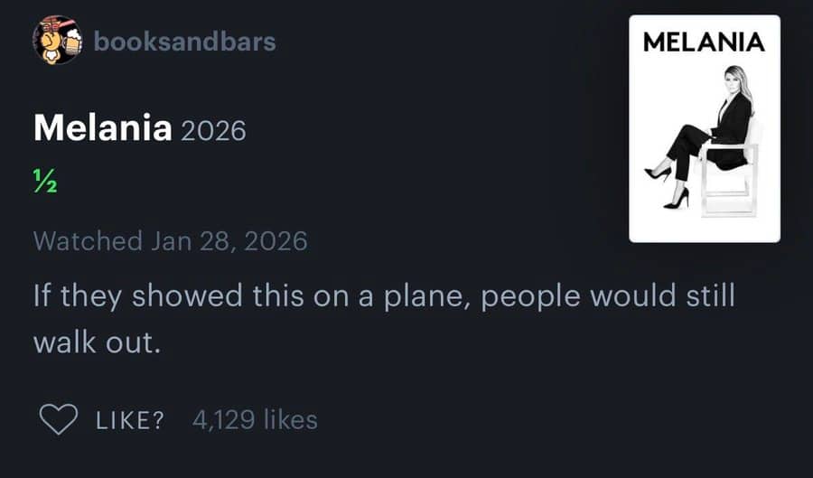 Letterboxd review for Melania stating people would walk out even on a plane.