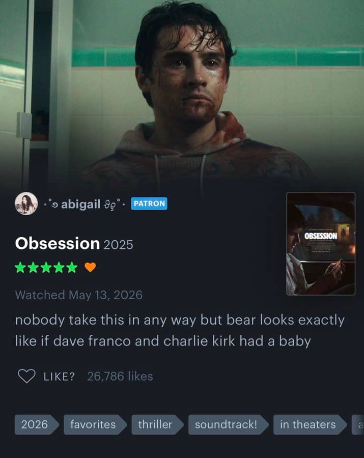 Letterboxd review for Obsession comparing a character's look to Dave Franco and Charlie Kirk.