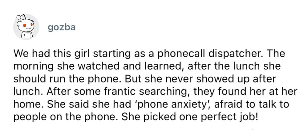 A worst employee stories text confession from user gozba about a newly hired phone call dispatcher who completed her morning training, disappeared completely after her lunch break, and was later discovered at home claiming she suffered from severe "phone anxiety."