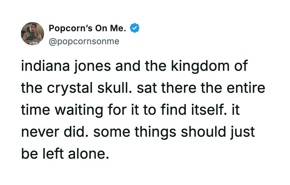 Review expressing disappointment with Indiana Jones and the Kingdom of the Crystal Skull on Twitter.