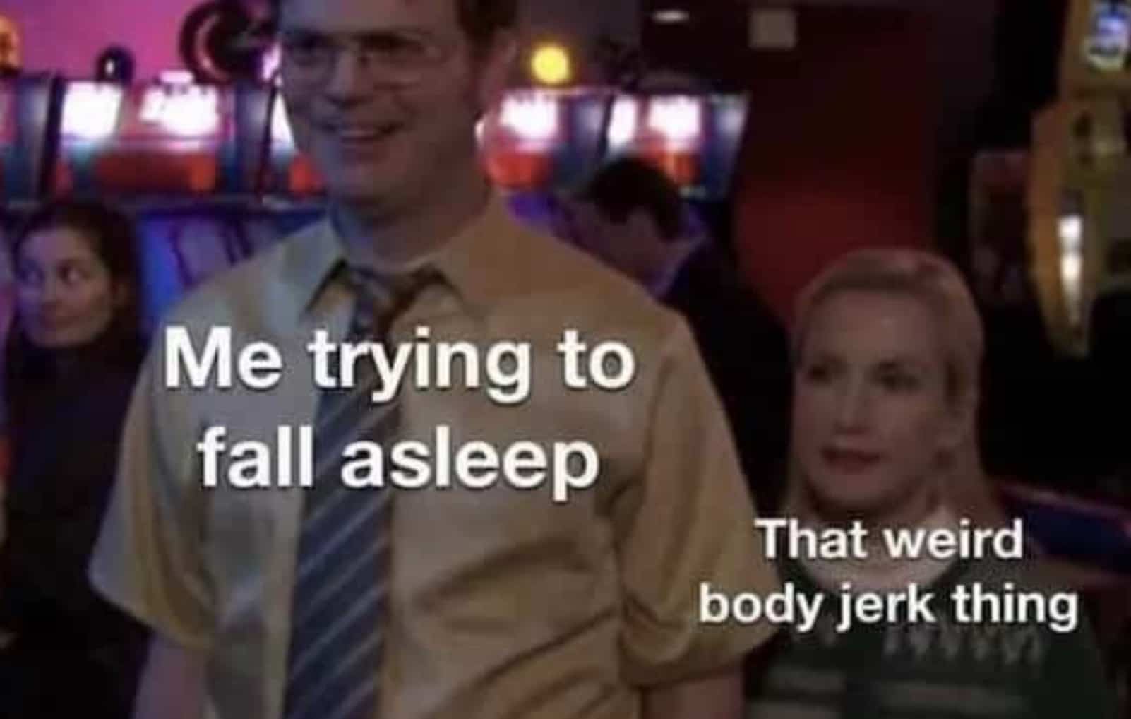 Dwight Schrute office meme representing falling asleep and sudden hypnic jerk body movements.