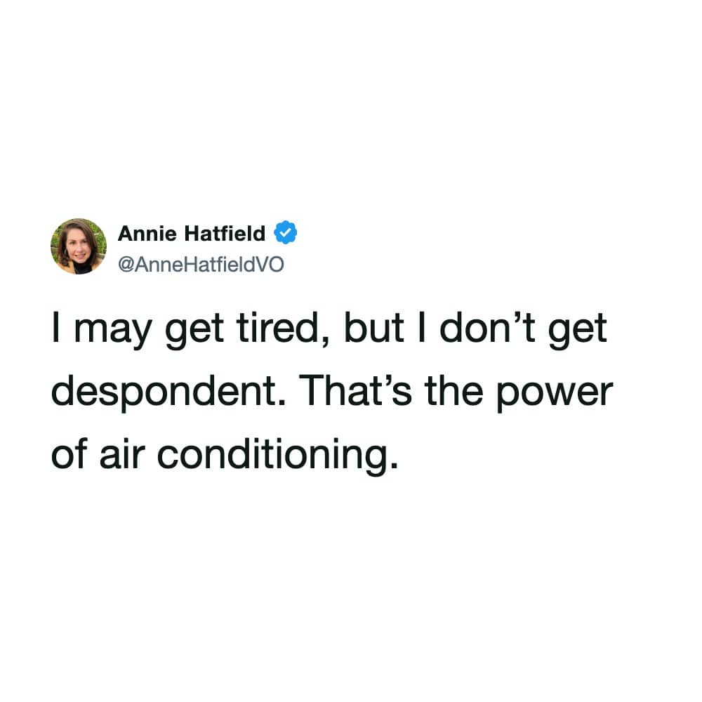 A short text post by Annie Hatfield explaining that air conditioning prevents her from becoming despondent when tired.