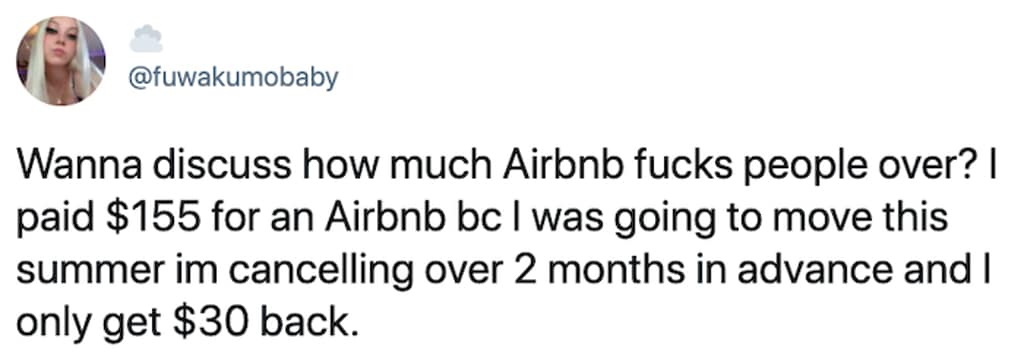 This viral airbnb meme features a text post from user @fuwakumobaby exposing a nightmare cancellation policy. The tweet details an extreme scenario where an upfront booking payment of $155 cancelled more than two months in advance still resulted in a predatory, systemic retention of cash, yielding a tiny return of only $30.